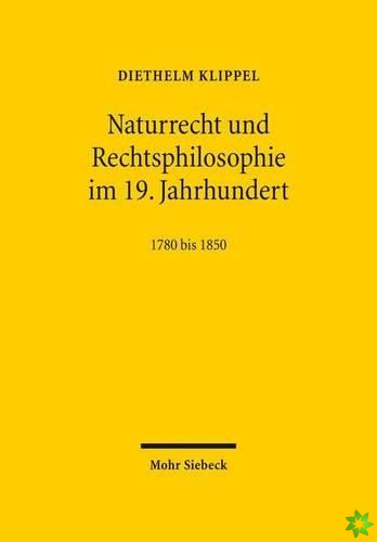 Naturrecht und Rechtsphilosophie im 19. Jahrhundert