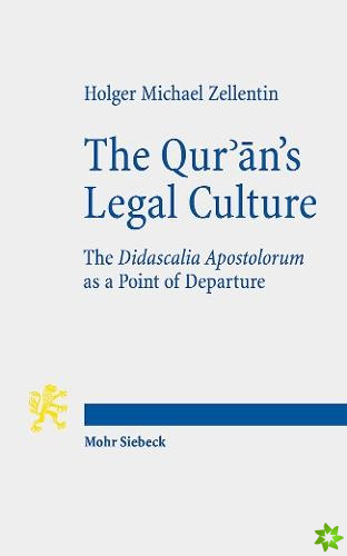 Qur'an's Legal Culture