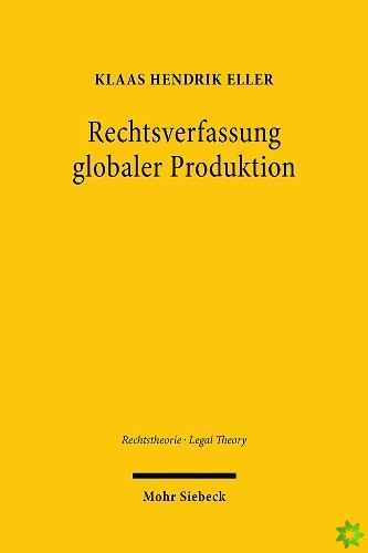 Rechtsverfassung globaler Produktion