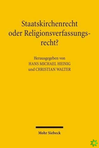 Staatskirchenrecht oder Religionsverfassungsrecht?