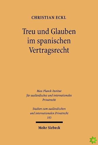 Treu und Glauben im spanischen Vertragsrecht