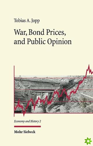 War, Bond Prices, and Public Opinion