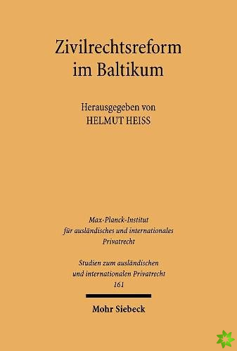 Zivilrechtsreform im Baltikum