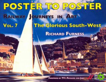 Railway Journeys in Art Volume 7: The Glorious South-West