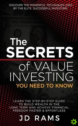Secrets Of VALUE INVESTING You Need To Know