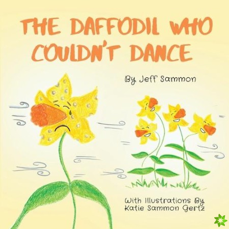 Daffodil Who Couldn't Dance