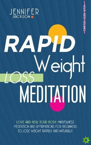 Rapid Weight Loss Meditation