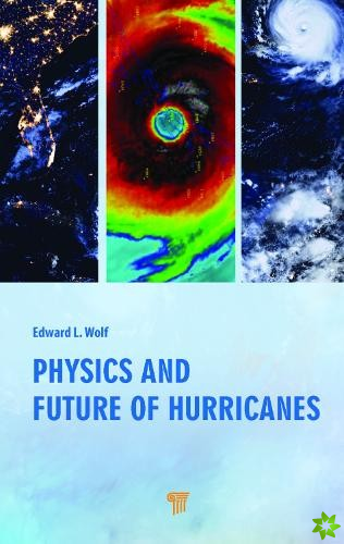 Physics and Future of Hurricanes