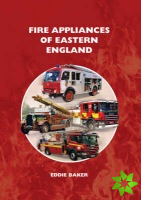 Fire Appliances of Eastern England