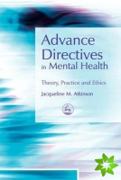 Advance Directives in Mental Health