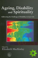 Ageing, Disability and Spirituality