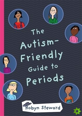 Autism-Friendly Guide to Periods