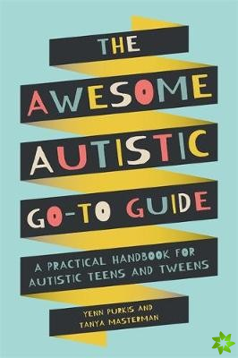 Awesome Autistic Go-To Guide