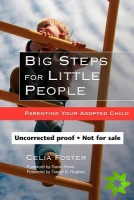 Big Steps for Little People