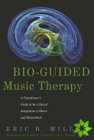 Bio-Guided Music Therapy