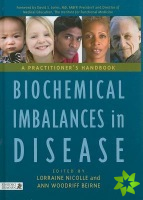 Biochemical Imbalances in Disease