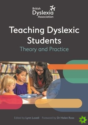 British Dyslexia Association - Teaching Dyslexic Students