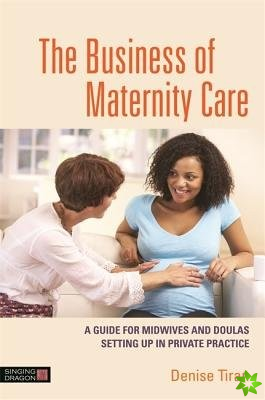 Business of Maternity Care
