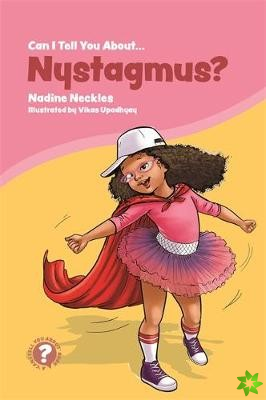 Can I tell you about Nystagmus?