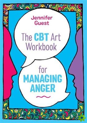 CBT Art Workbook for Managing Anger