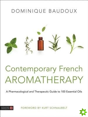 Contemporary French Aromatherapy