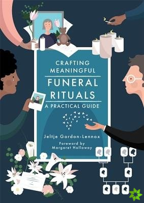Crafting Meaningful Funeral Rituals
