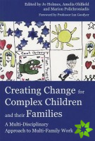 Creating Change for Complex Children and their Families