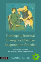 Developing Internal Energy for Effective Acupuncture Practice