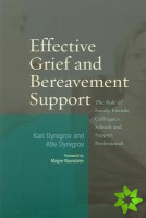 Effective Grief and Bereavement Support