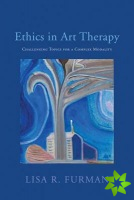 Ethics in Art Therapy