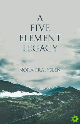 Five Element Legacy