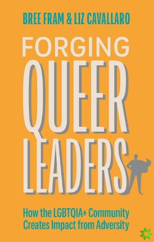 Forging Queer Leaders