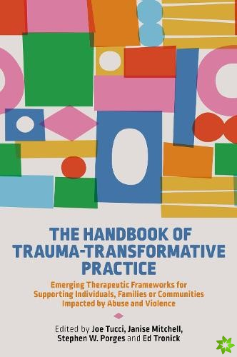 Handbook of Trauma-Transformative Practice