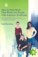 How to Find Work that Works for People with Asperger Syndrome