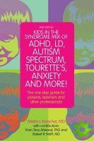 Kids in the Syndrome Mix of ADHD, LD, Autism Spectrum, Tourette's, Anxiety, and More!