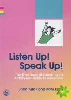 Listen Up! Speak Up!
