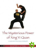 Mysterious Power of Xingyi Quan