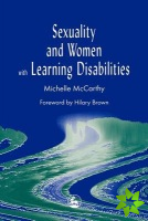 Sexuality and Women with Learning Disabilities