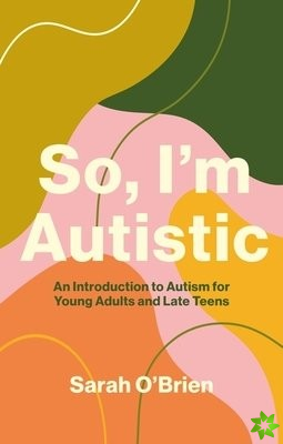 So, I'm Autistic
