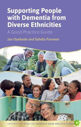 Supporting People with Dementia from Diverse Ethnicities