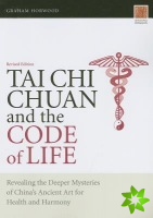 Tai Chi Chuan and the Code of Life