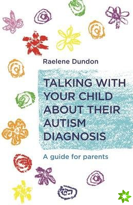 Talking with Your Child about Their Autism Diagnosis
