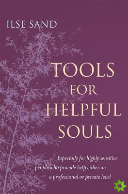 Tools for Helpful Souls