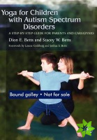 Yoga for Children with Autism Spectrum Disorders