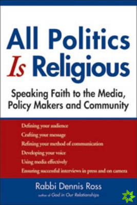 All Politics is Religious