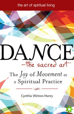DanceThe Sacred Art