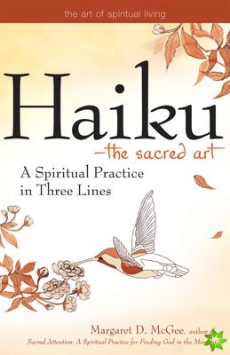 Haiku - the Sacred Art