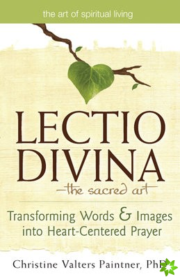 Lectio DivinaThe Sacred Art
