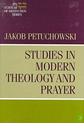 Studies in Modern Theology and Prayer