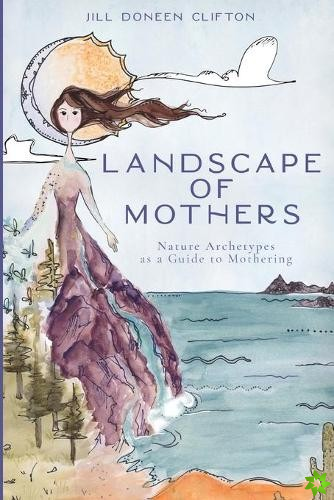 Landscape of Mothers